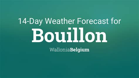 weer bouillon|Bouillon, Belgium 14 day weather forecast